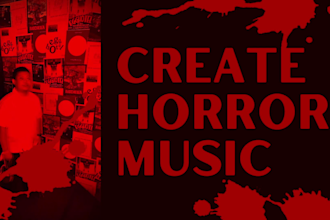 create horror soundtrack for film, game, or trailer