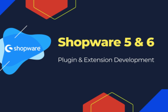 create shopware 6 and 5 plugins and extensions