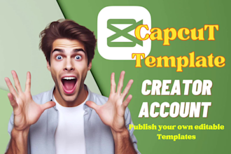 create capcut template creator account and provide guidance