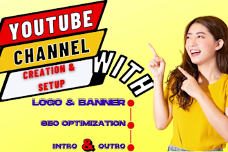 create youtube channel and setup with seo, logo and cash cow videos