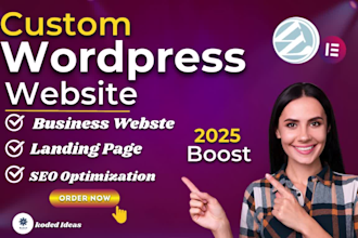 develop custom wordpress websites for businesses and personal brands in 2025
