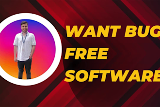 thoroughly test your software, website, web application, or apk