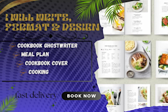 write, format, design cookbook ghostwriter, cookbook cover, cooking, meal plan
