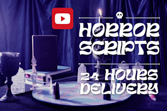 write you a horror youtube video script in one day