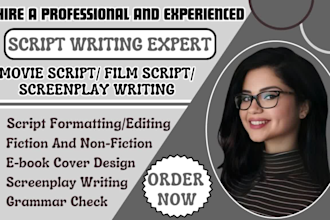 be your scriptwriter, write movie script, film script, screenplay, scriptwriting