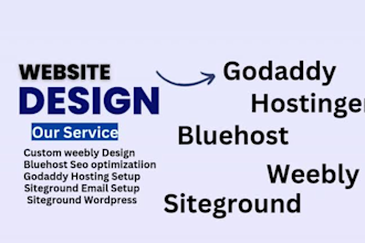 setup a responsive website  on weebly, godaddy, bluehost, hostinger, siteground
