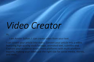 convert your article into video