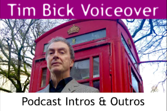 record british male voiceover podcast intros and  outros