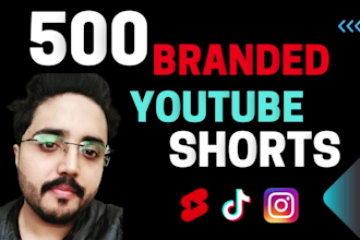 provide 500 branded youtube shorts and instagram reels