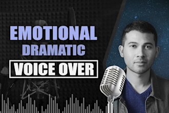 record an emotional dramatic american voice over