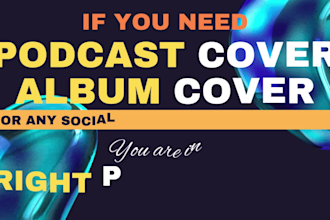 design stunning album or podcast cover art, thumbnails, any social media banner