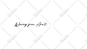 your signature in a stylish handwriting intro or outro