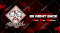 create animated intro for brb , starting soon and offline screen for twitch
