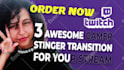 create 3 awesome stinger transition for obs twitch youtube