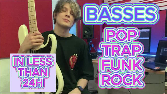 record your professional bass in less than 24h