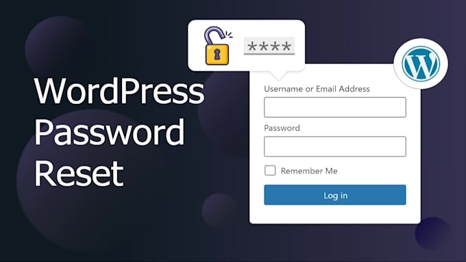 reset your wordpress password