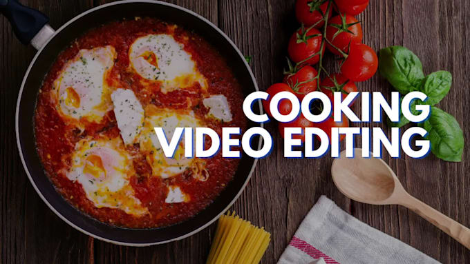 edit cooking videos that people cant stop watching