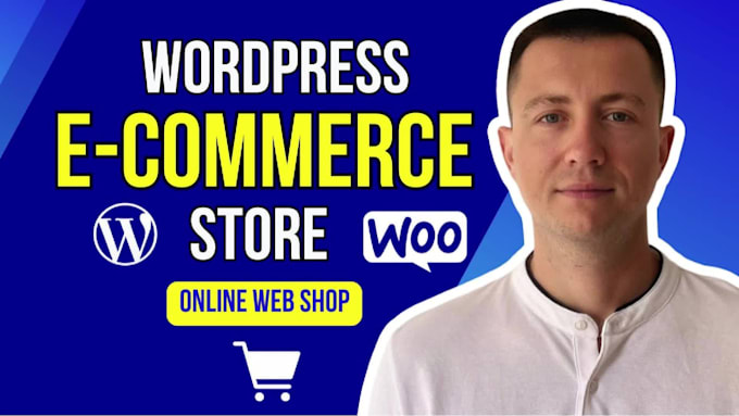 create wordpress ecommerce website, online store