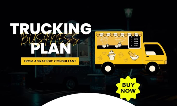 write winning trucking business plan, grant proposal for loan approval
