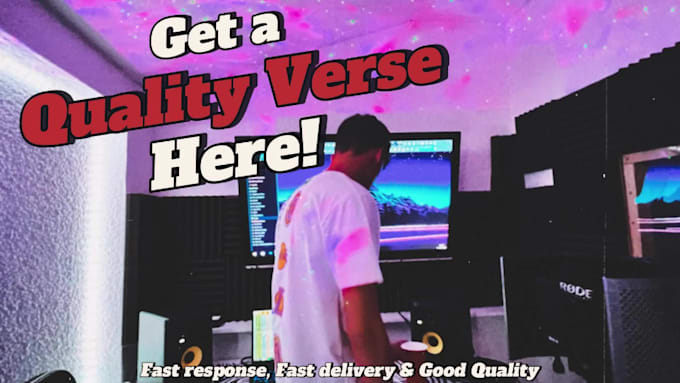 perform, write a quality verse for your song and promote