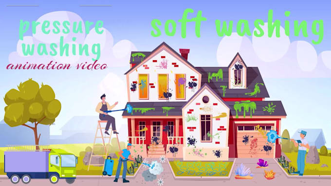 create pressure washing and soft washing animation video