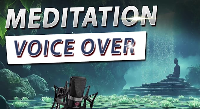 be your meditation voice over