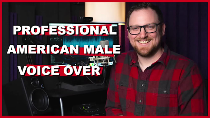 record a pro american male voice over narration