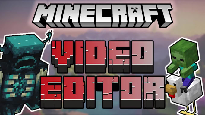 edit minecraft gameplay into a video for youtube