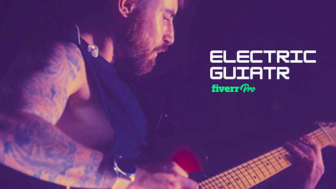 record professional electric guitar on your song