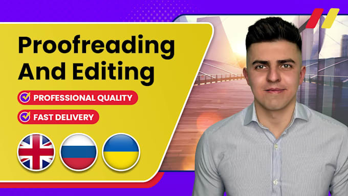 professionally proofread and edit russian or ukrainian text