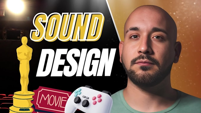 do game sound design, movie sound design, foley and sfx