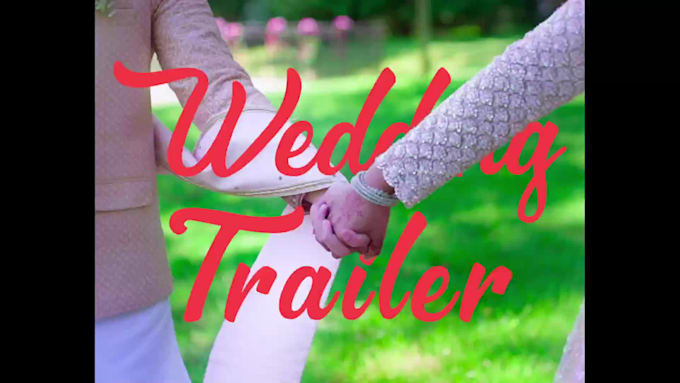 do wedding video editing, trailer, full length for you