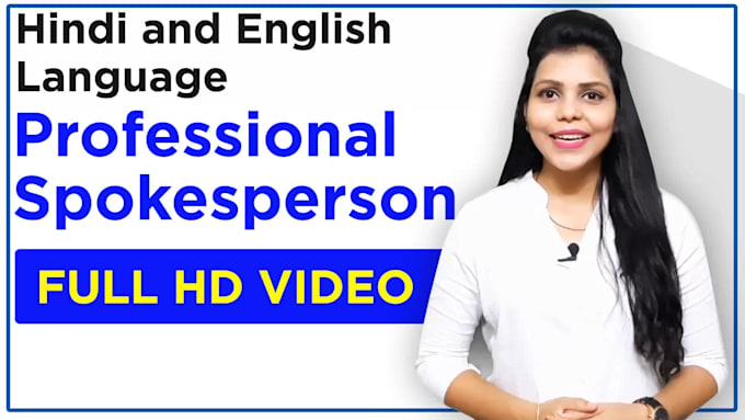 make a professional live action hindi spokesperson video