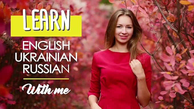 teach you english, russian or ukrainian