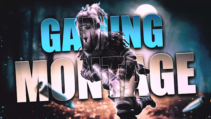 Big Deals! I will do epic gaming video editing and montages