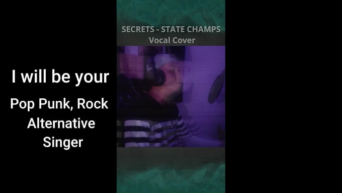 be your pop punk, rock, and alternative singer for your song