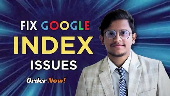 fix google index issues and boost your SEO