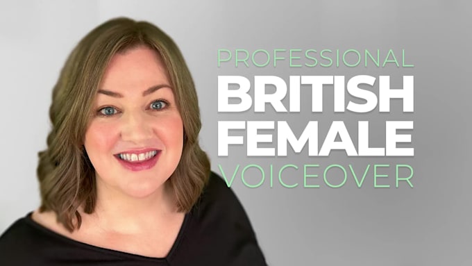 record a british female voiceover in english