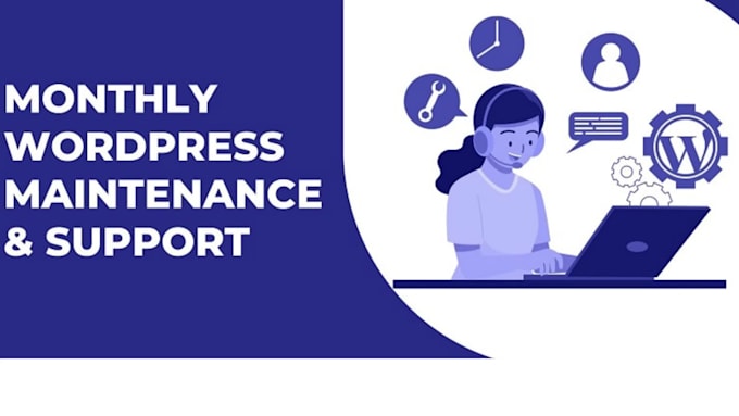 provide monthly wordpress maintenance and support service