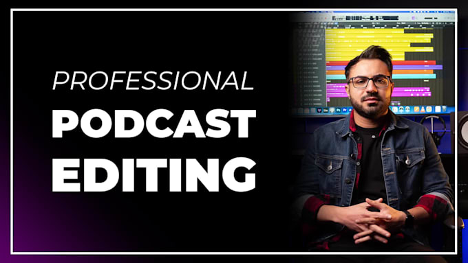 professionally edit your podcast audio