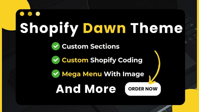 customize your shopify dawn theme or any other free theme, shopify website