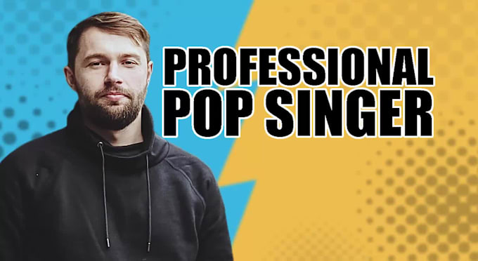 be your male pop singer vocalist