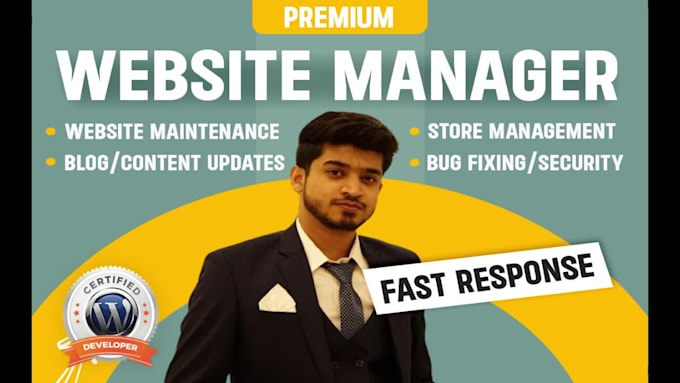 be your website manager for updates and website maintenance