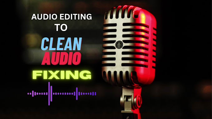 remove static noise, hiss, or hum, fix, and enhance audio for video