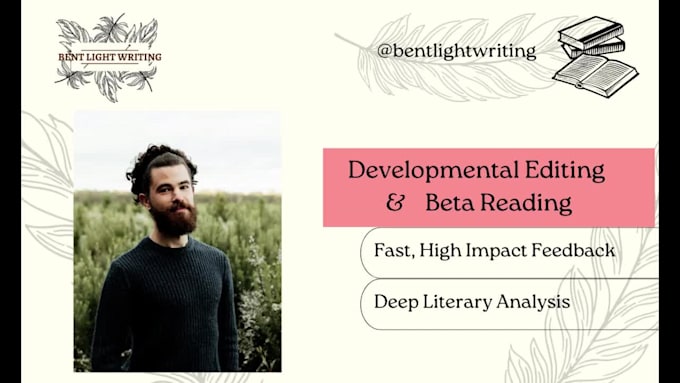 be the developmental editor for your novel or ebook