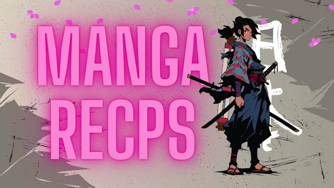 Edit engaging manga, manhwa recap videos for youtube by Hridoy_shahrier ...