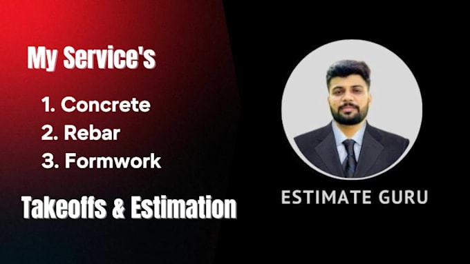 prepare concrete, rebar, formwork takeoffs and cost estimate