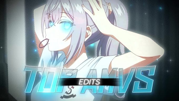 create a professional anime edit or amv