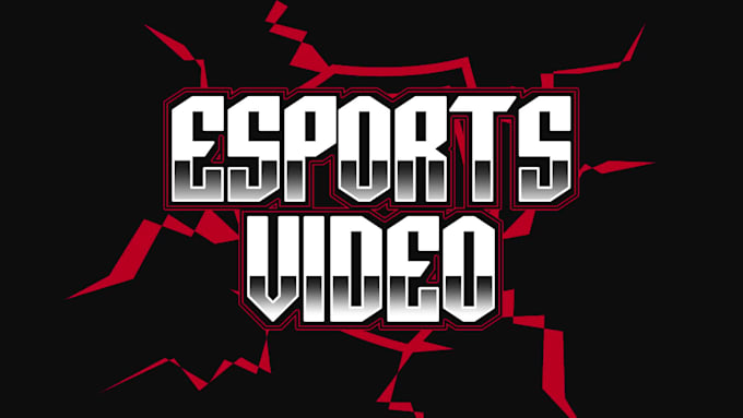 create trailer video for any game, esports event, org, teams