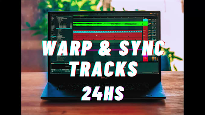 warp and sync your tracks professionally